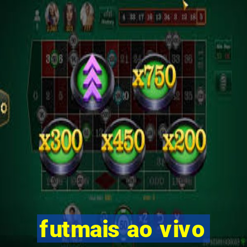 futmais ao vivo